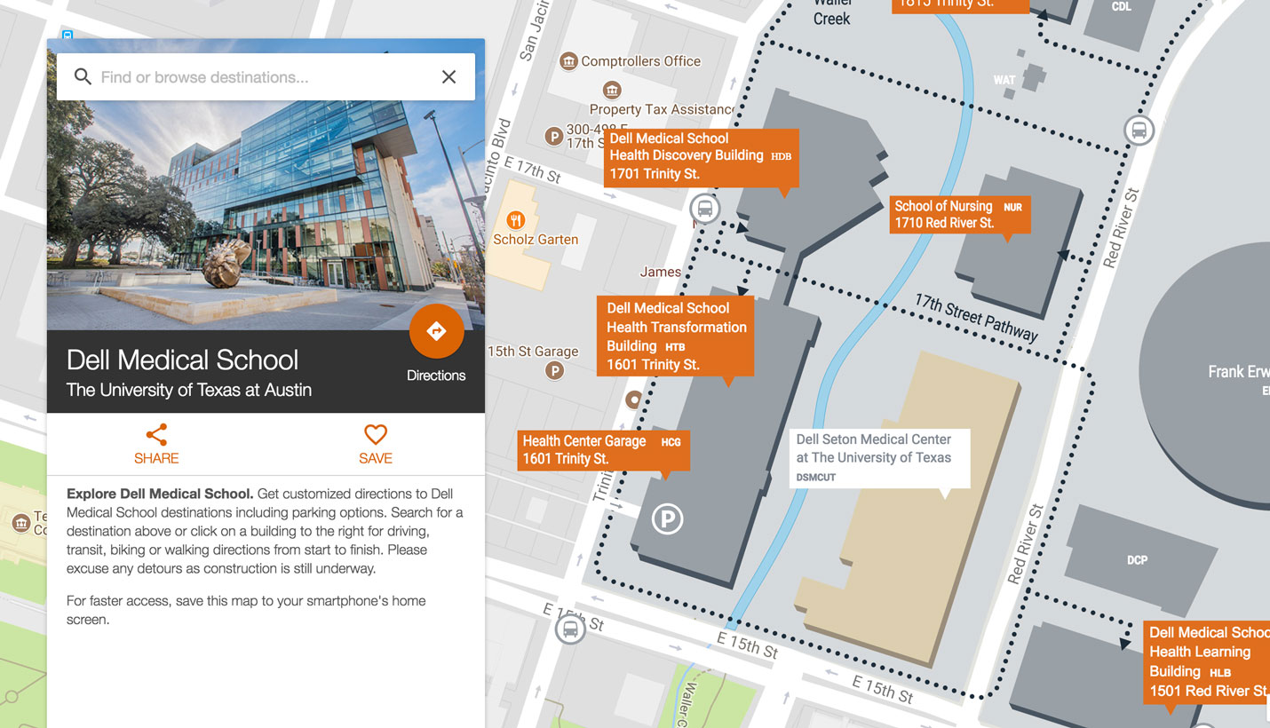 The Dell Med MapWell microsite is optimized for mobile use—delivering custom directions from the visitor’s location. The microsite employs Google’s UI conventions, so it’s easy to use from the first visit. - 