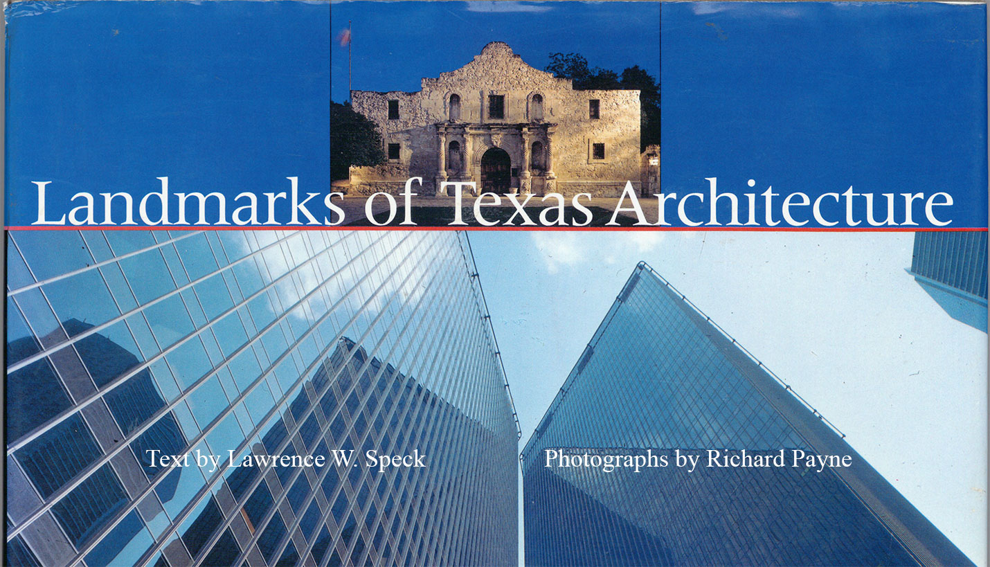 "Landmarks of Texas Architecture" by Lawrence W. Speck also was published by UT Press. - 